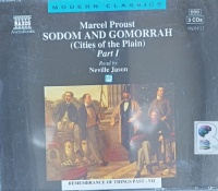 Remembrance of Things Past - Sodom and Gomorrah - Cities of the Plain Part 1 written by Marcel Proust performed by Neville Jason on Audio CD (Abridged)